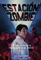 ESTACIÓN ZOMBIE [2016]
